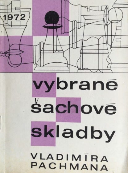 Vybrane Sachove Skladby Vladimira Pachmana