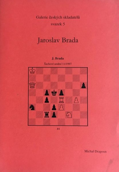 Galerie ceskych skladatelu svazek 5 Jaroslav Brada by Michal Dragoun