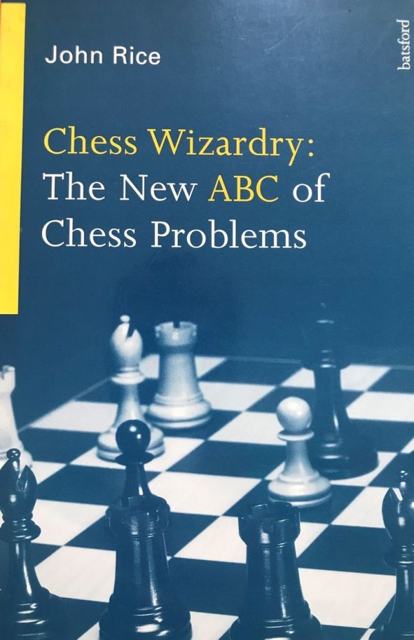 Chess Wizardry: The New ABC of Chess Problems