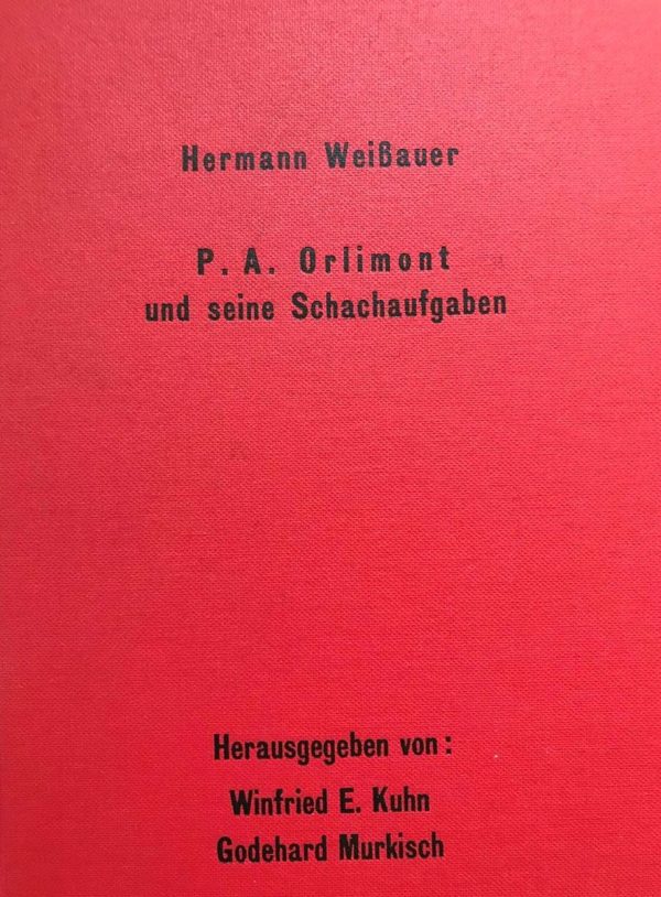 P. A. Orlimont und seine Schachaufgaben