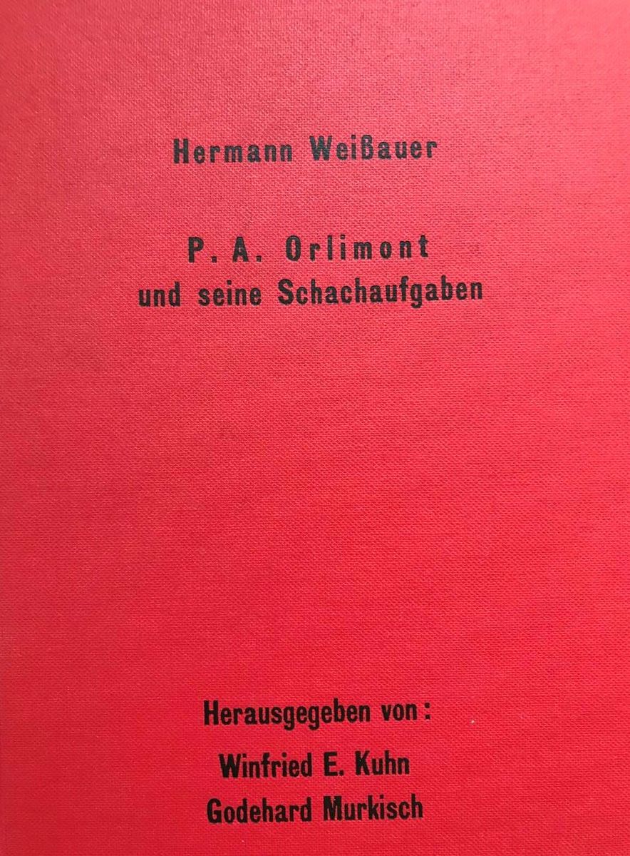 P. A. Orlimont und seine Schachaufgaben