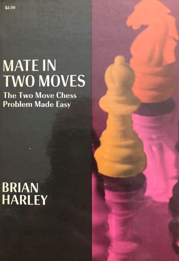 Mate in Two Moves The two move chess problem Made Easy