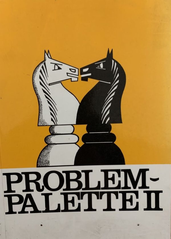 Schachprobleme Und Studien Österreichischer Autoren Aus Den Jahren 1946-1990