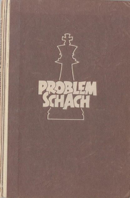 PROBLEMSCHACH Band I