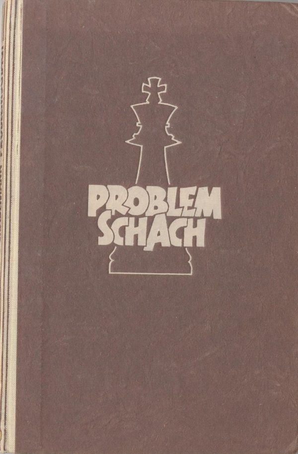 PROBLEMSCHACH Band I
