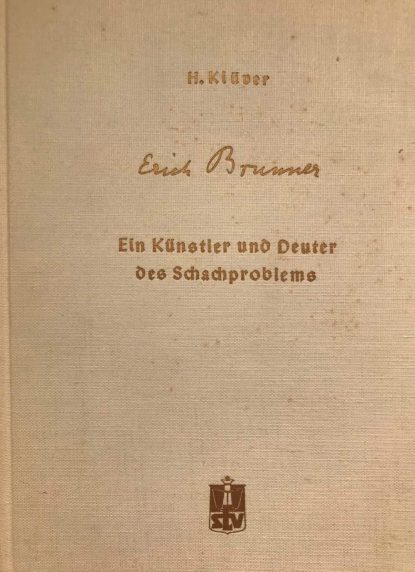 Ein Kunstler und Deuter des Schachproblems