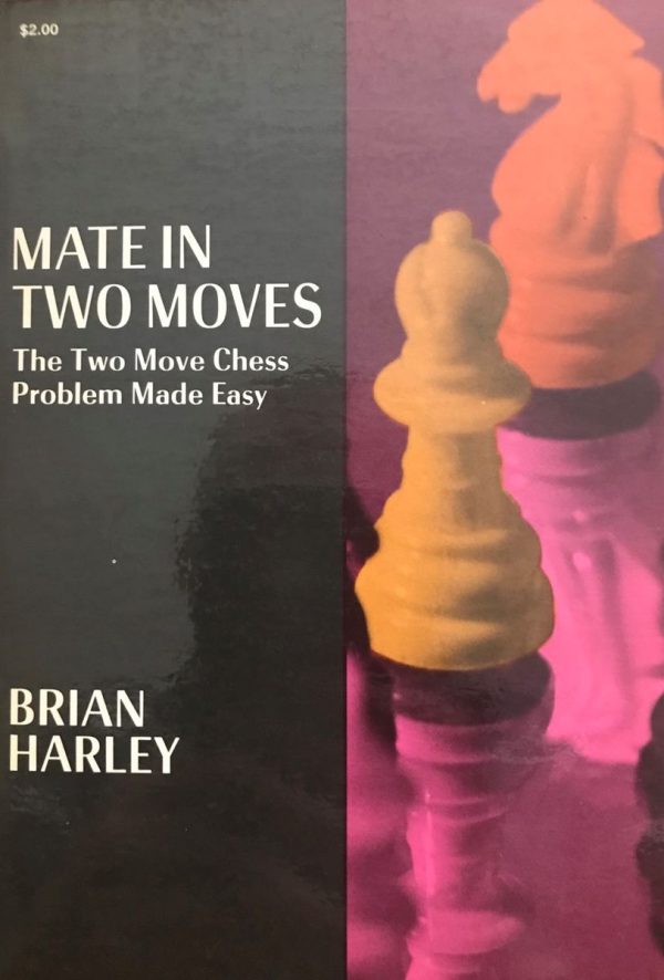 Mate in Two Moves The two move chess problem Made Easy
